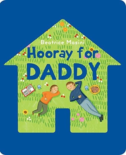 Hooray for Daddy (Hooray for Family)  book cover