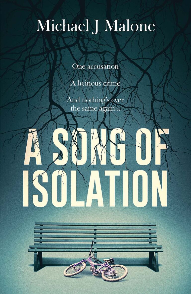 A Song of Isolation by Michael J. Malone book cover