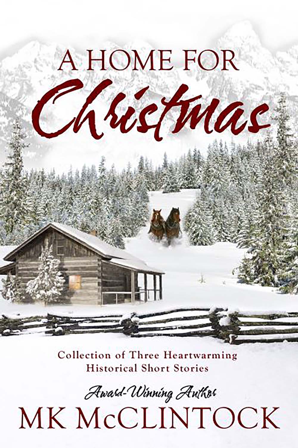 A Home for Christmas by MK McClintock