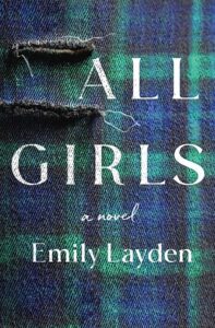 All Girls A Novel