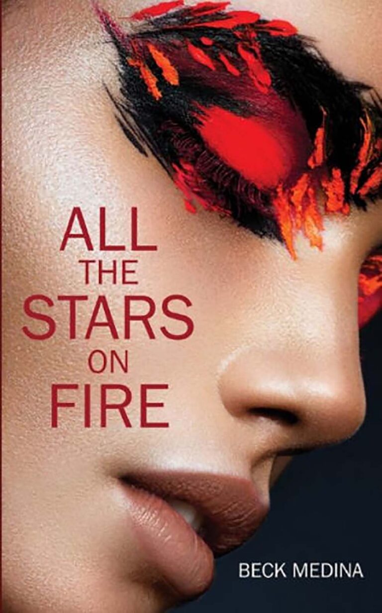All The Stars On Fire by Beck Medina book cover