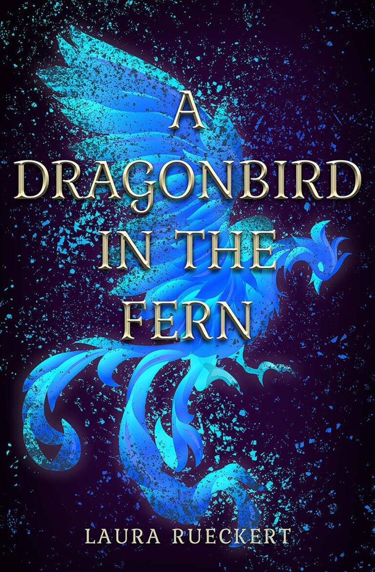 A Dragonbird in the Fern by Laura Rueckert book cover