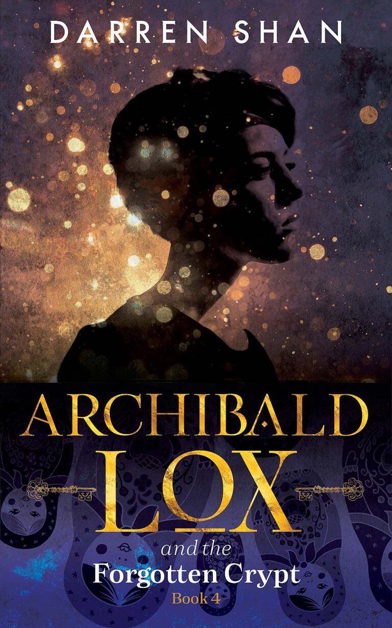Archibald Lox and the Forgotten Crypt by Darren Shan book cover