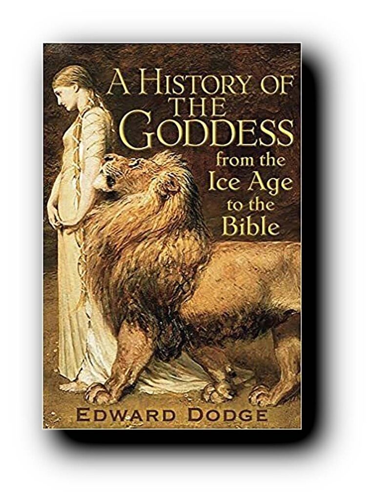 A History of the Goddess: From the Ice Age to the Bible book cover