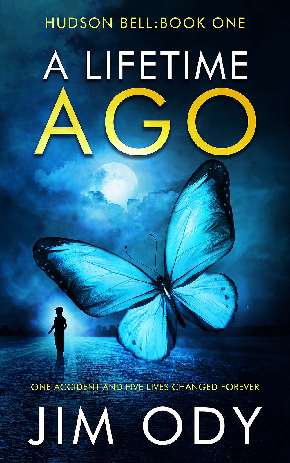 A Lifetime Ago by Jim Ody