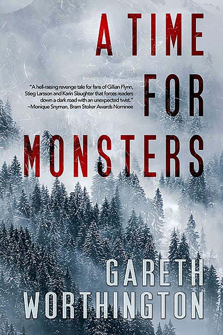 A Time For Monsters by Gareth Worthington book cover