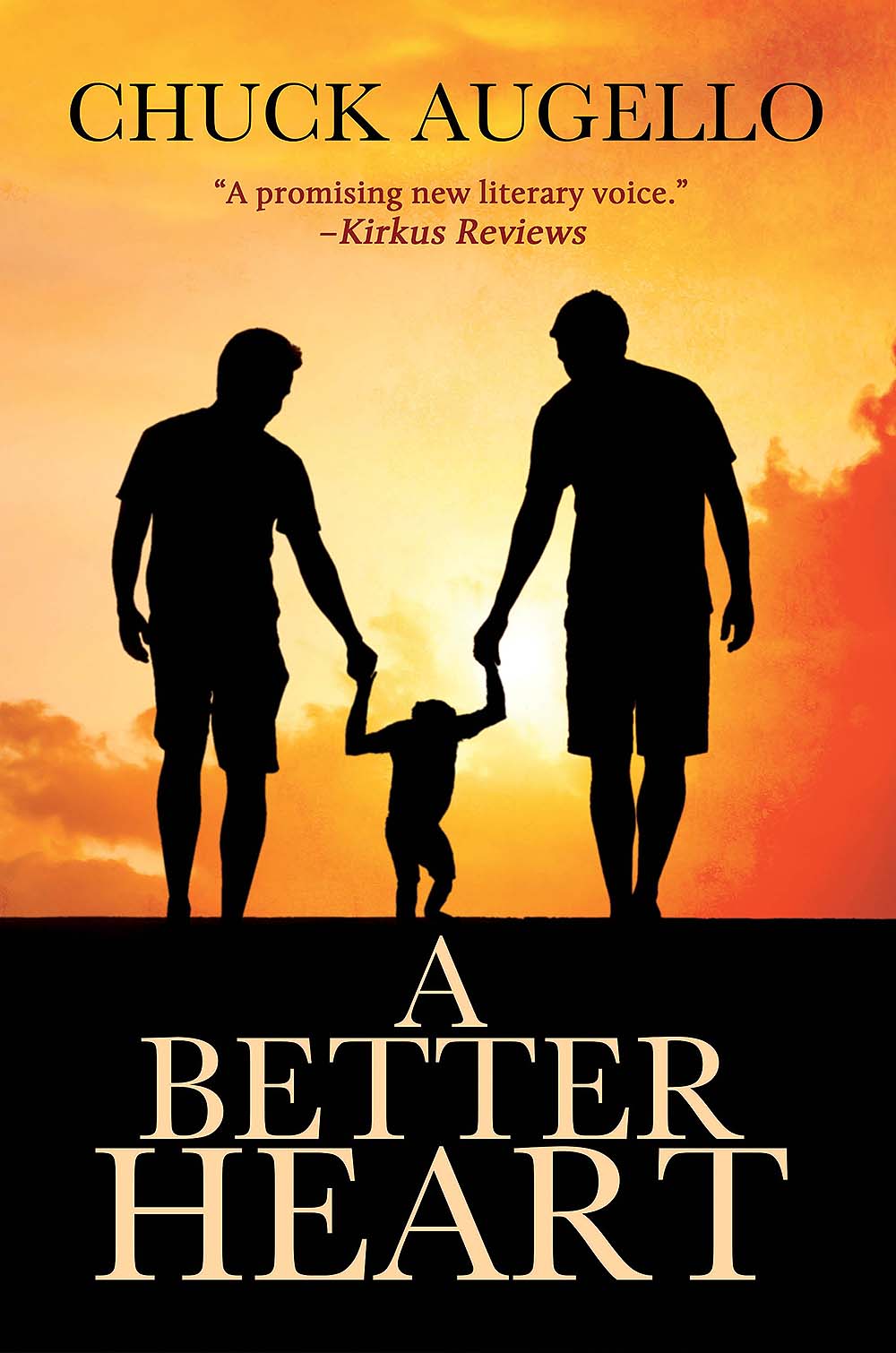A Better Heart by Chuck Augello