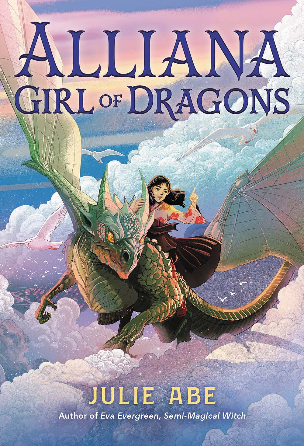 Alliana Girl of Dragons by Julie Abe