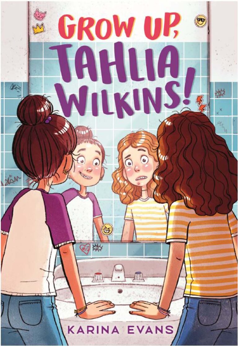 Grow Up, Tahlia Wilkins! by Karina Evans book cover