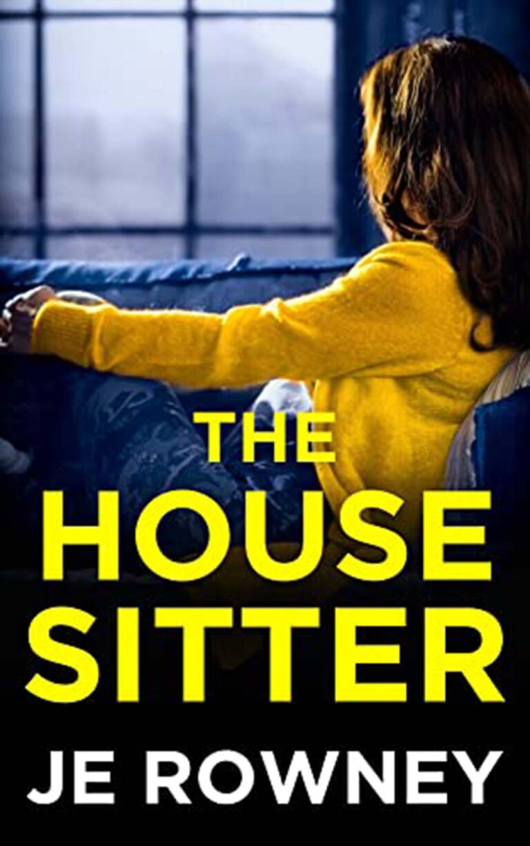 The House Sitter by J.E. Rowney book cover