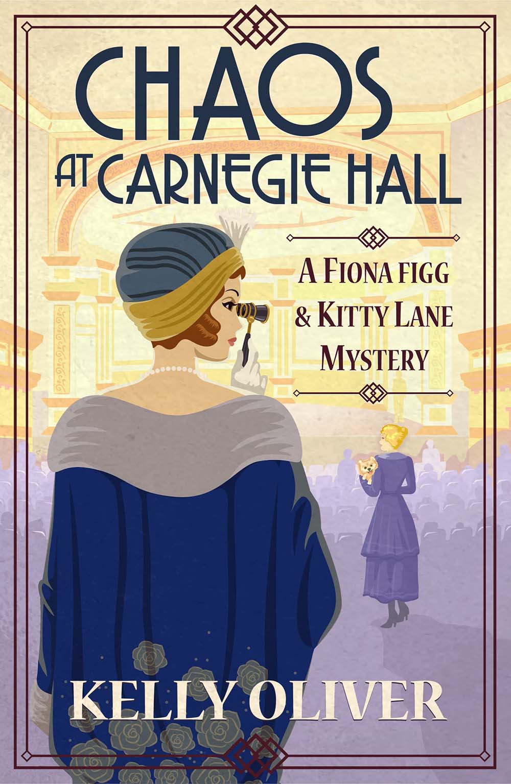 Chaos at Carnegie Hall by Kelly Oliver