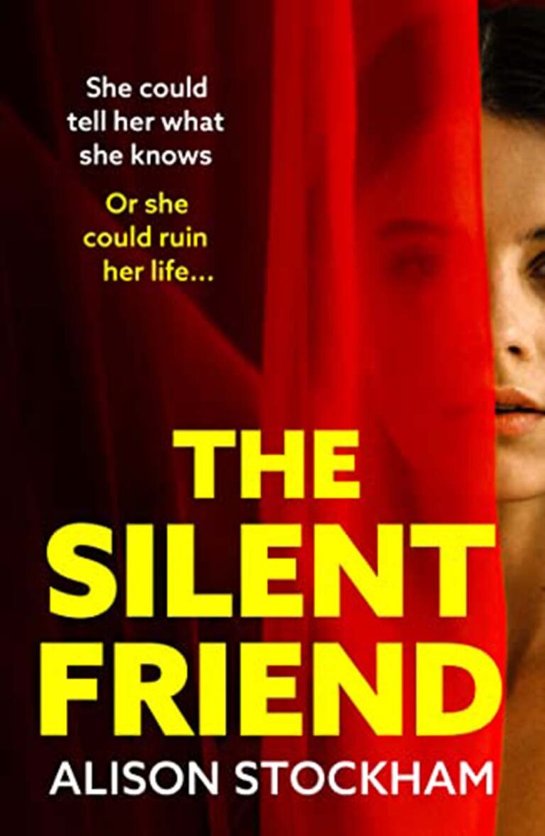 The Silent Friend by Alison Stockham book cover