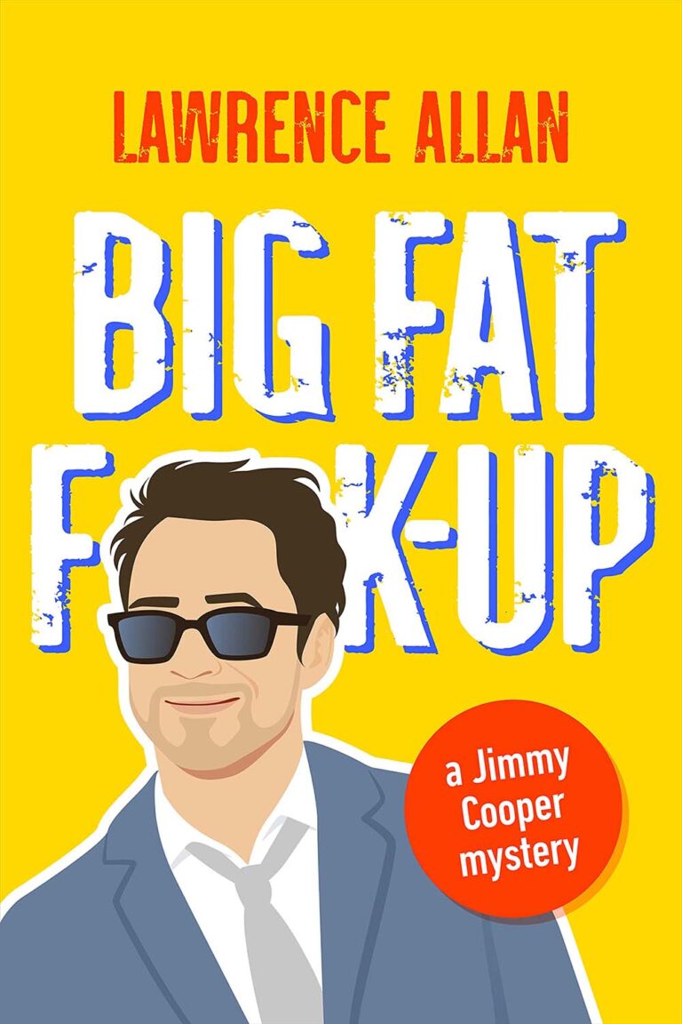 Big Fat F@!k-up by Lawrence Allan book cover