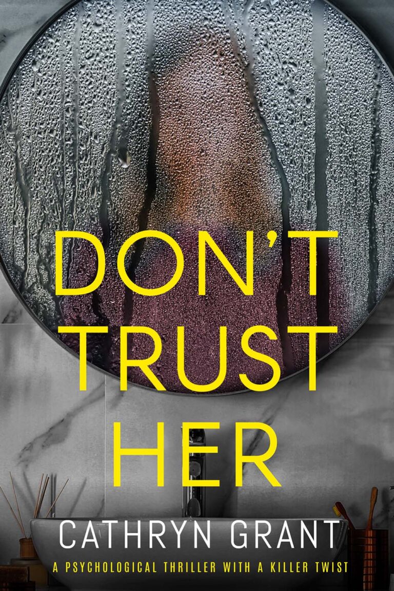 Don’t Trust Her by Cathryn Grant book cover