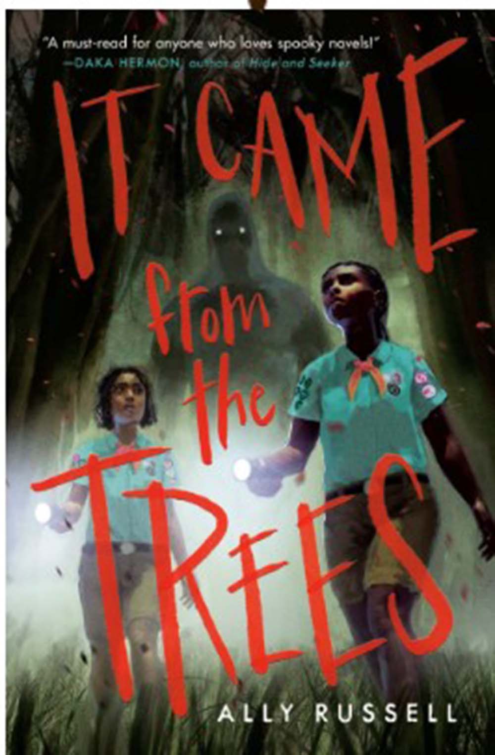 It Came From the Trees by Ally Russell