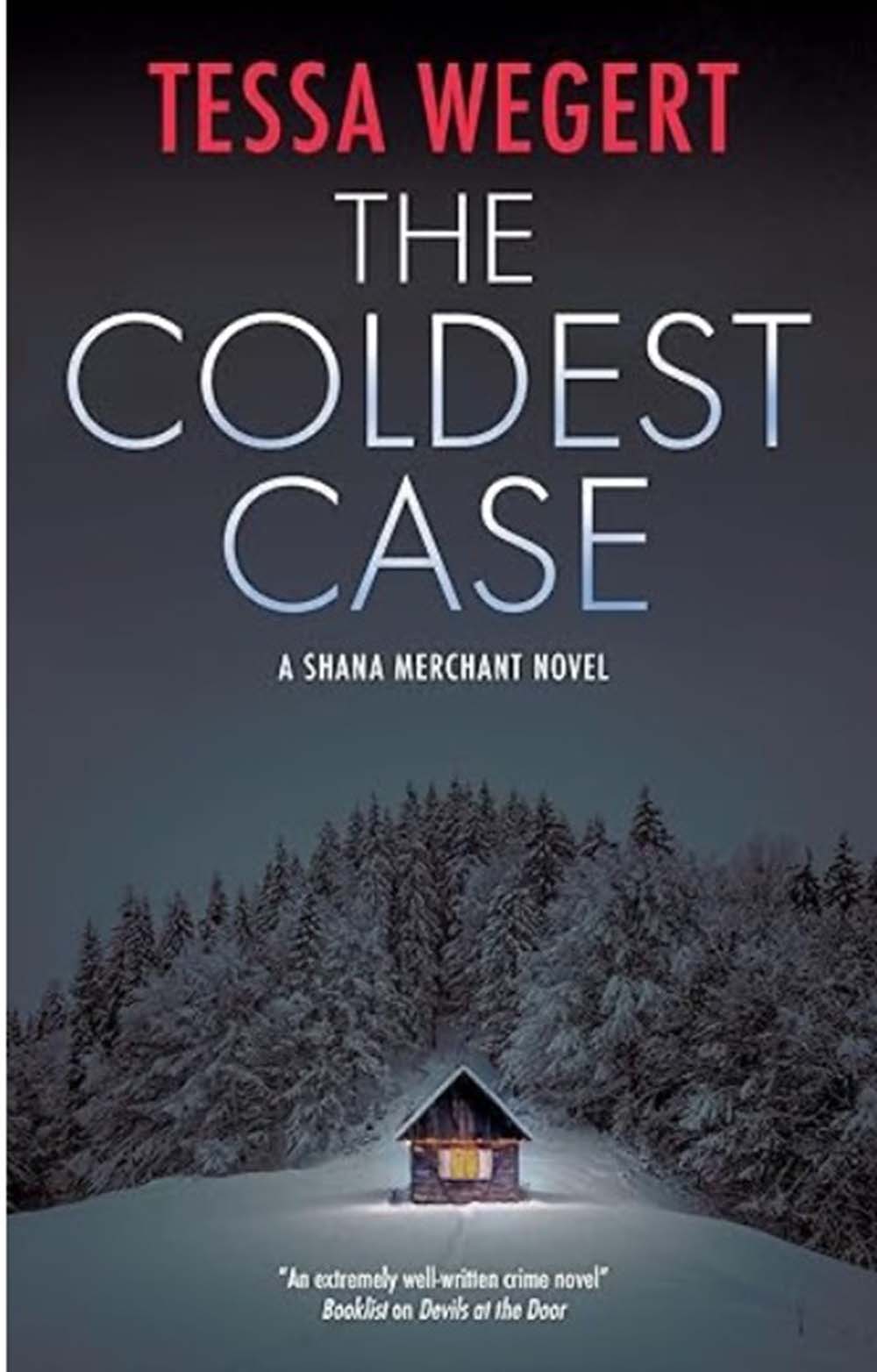 The Coldest Case by Tessa Wegert