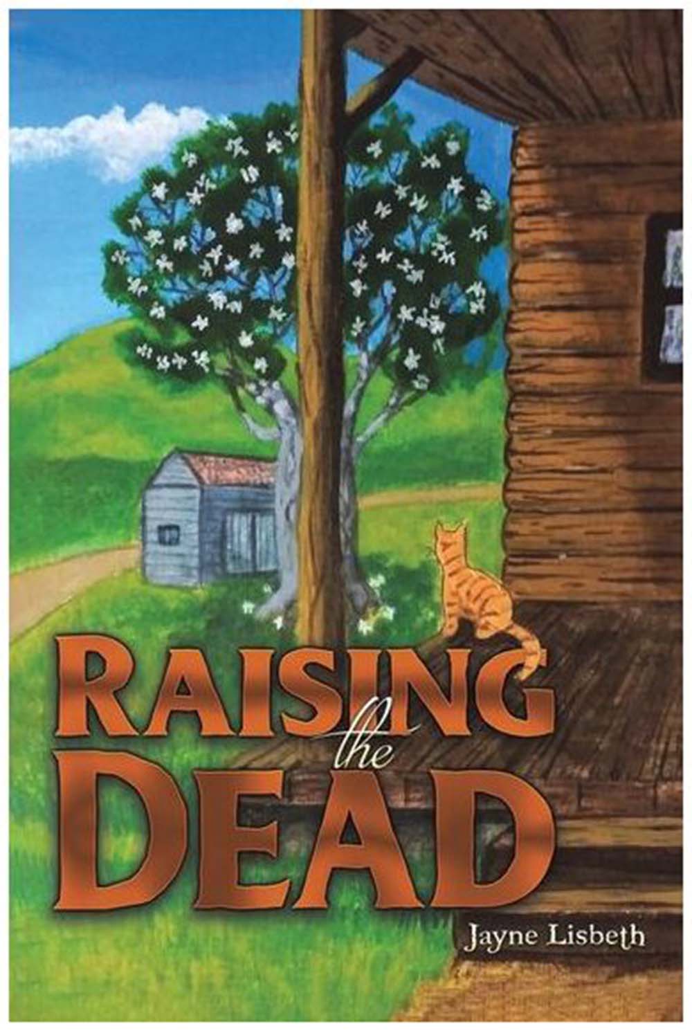 Raising the Dead by Jayne Lisbeth