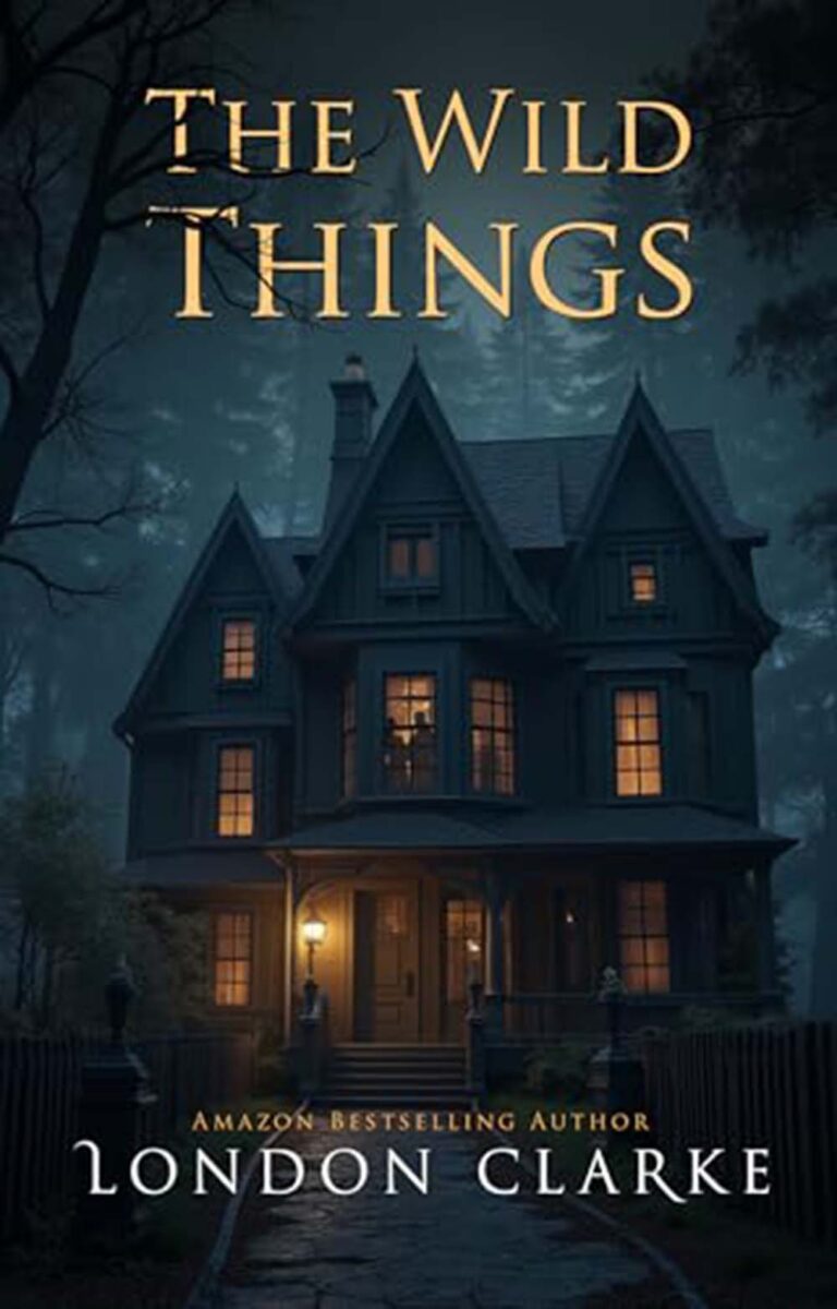 The Wild Things by London Clarke book cover