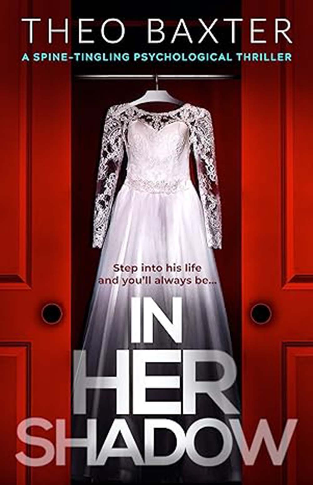 In Her Shadow by Theo Baxter