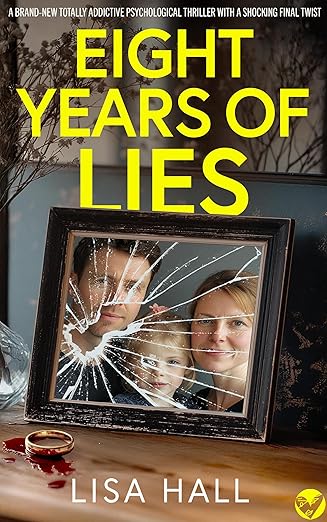 Eight Years of Lies by Lisa Hall book cover